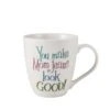 Sentiment Mugs You Make Mom Jeans Look Good Mug 1 Sentiment Mugs You Make Mom Jeans Look Good Mug -Kitchen Utensils sentiment mugs you make mom jeans look good mug 5270832 1